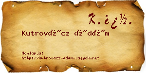 Kutrovácz Ádám névjegykártya